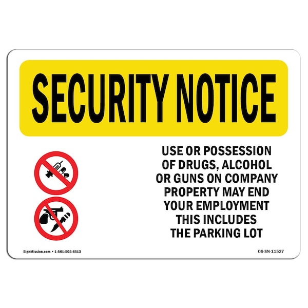 OSHA Security Sign, 3.5" Height, 5" Width, Drugs Alcohol Guns End Employment, Landscape, 10PK